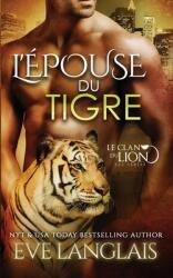 L'pouse du Tigre (ISBN: 9781773842080)