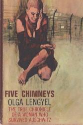 Five Chimneys: The Story of Auschwitz (ISBN: 9781774641699)