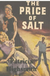 The Price of Salt - Patricia Highsmith (ISBN: 9781774642368)