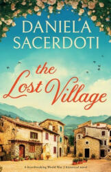 The Lost Village: A heartbreaking World War 2 historical novel (ISBN: 9781838880125)