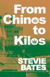 From Chinos to Kilos (ISBN: 9781916888500)
