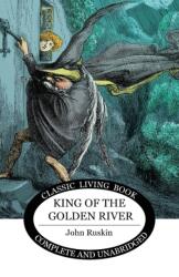 King of the Golden River (ISBN: 9781925729191)