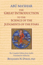 Great Introduction to the Science of the Judgments of the Stars - Benjamin N. Dykes (ISBN: 9781934586525)