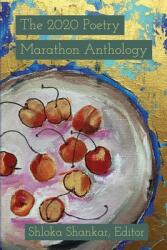 The 2020 Poetry Marathon Anthology (ISBN: 9781942344063)