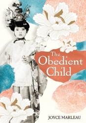 The Obedient Child (ISBN: 9781944952365)
