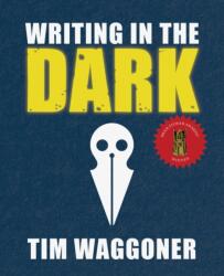 Writing in the Dark - Tim Waggoner (ISBN: 9781947879195)