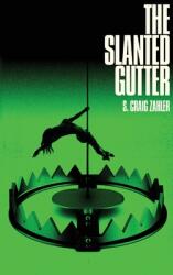 The Slanted Gutter (ISBN: 9781947879287)