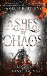 Ashes of Chaos - Amelia Hutchins (ISBN: 9781952712043)