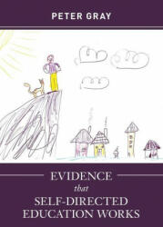 Evidence that Self-Directed Education Works (ISBN: 9781952837029)