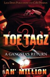 Toe Tagz 3: A Gangsta's Return (ISBN: 9781952936159)