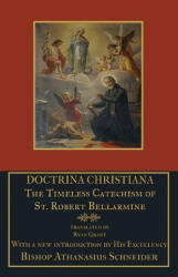 Doctrina Christiana - Athanasius Schneider (ISBN: 9781953746528)