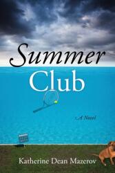 Summer Club (ISBN: 9781977222039)