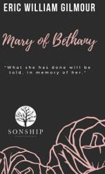 Mary of Bethany (ISBN: 9781984162090)