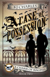 A Case of Possession - KJ Charles (ISBN: 9781999784621)