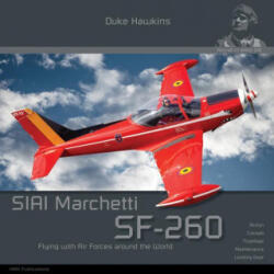 Siai-Marchetti Sf-260: Aircraft in Detail - Nicolas Deboeck (ISBN: 9782931083062)