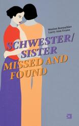 Schwester/Sister Missed and Found (ISBN: 9783907110133)