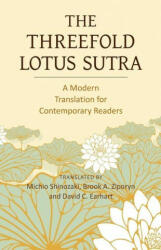 The Threefold Lotus Sutra: A Modern Translation for Contemporary Readers - David C. Earhart, Nichiko Niwano (ISBN: 9784333006922)