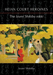 The Izumi Shikibu nikki (ISBN: 9789492722225)