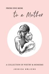 From One Mom to a Mother (ISBN: 9789514596940)