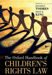Oxford Handbook of Children's Rights Law - Shani M. King (ISBN: 9780190097608)