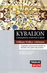 Kybalion. Cunoașterea ezoterică a lumii (ISBN: 9786068566252)