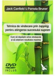 Tehnica de vindecare prin Tapping, pentru atingerea succesului suprem. Cum sa depasim orice obstacole si sa obtinem rezultate maxime - Jack Canfield, Pamela Bruner (ISBN: 9786066390828)