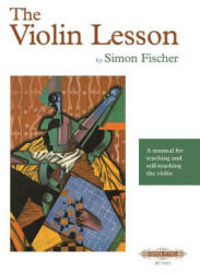 VIOLIN LESSON - SIMON FISCHER (ISBN: 9790577088969)