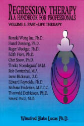 Regression Therapy -- 2-Volume Set - Winifred Blake Lucas (ISBN: 9781929661213)