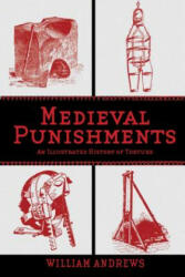 Medieval Punishments - William Andrews (ISBN: 9781620876183)