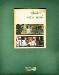 Graffiti a New York - Andrea Nelli (ISBN: 9788897640004)