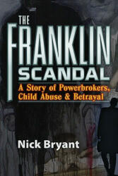 Franklin Scandal - Nick Bryant (ISBN: 9781936296071)