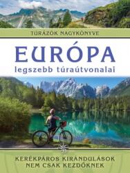 Európa legszebb túraútvonalai - Monica Nanetti (2021)