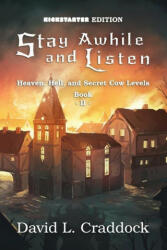 Stay Awhile and Listen: Book II: Heaven, Hell, and Secret Cow Levels - Andrew Magrath, Lili Ibrahim (2020)