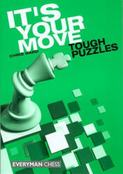 It's Your Move: Tough Puzzles - Chris Ward (2003)