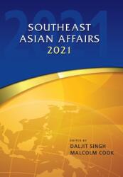 Southeast Asian Affairs 2021 (2021)
