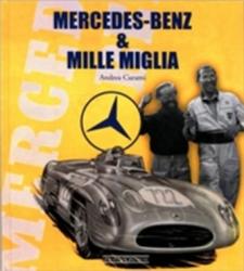 Mercedes-Benz & Mille Miglia - Andrea Curami (ISBN: 9788879113595)