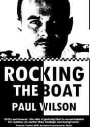 Rocking the Boat: A Superintendent's 30 Year Career Fighting Institutional Racism (ISBN: 9781838279837)