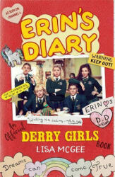 Erin's Diary: An Official Derry Girls Book - Lisa McGee (ISBN: 9781841884417)