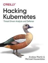 Hacking Kubernetes - Michael Hausenblas (ISBN: 9781492081739)