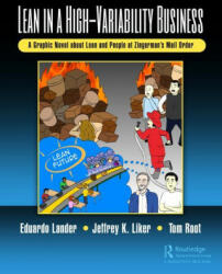Lean in a High-Variability Business - Eduardo Lander, Jeffrey K. Liker, Thomas E. Root (ISBN: 9781138387768)