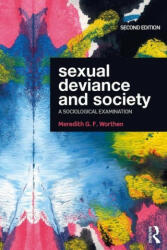 Sexual Deviance and Society - Worthen, Meredith G. F. (ISBN: 9780367544126)