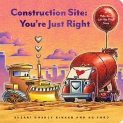 Construction Site: You're Just Right - Ag Ford (ISBN: 9781797204307)