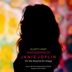 Photographs of Janis Joplin - Elliot Landry (ISBN: 9781493061273)