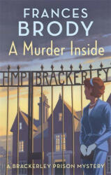 Murder Inside - Frances Brody (ISBN: 9780349423104)
