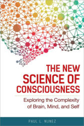 New Science of Consciousness - Paul L. Nunez (ISBN: 9781633886964)