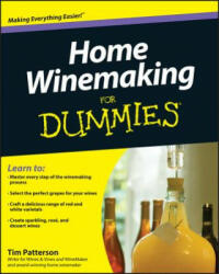 Home Winemaking For Dummies - Tim Patterson (ISBN: 9780470678954)