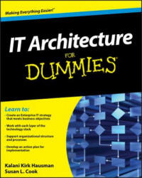 IT Architecture For Dummies - Kirk Hausman (ISBN: 9780470554234)