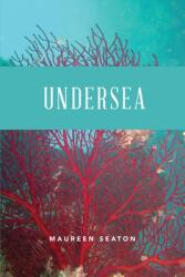 Undersea (ISBN: 9781737330707)
