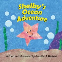 Shelby's Ocean Adventure (ISBN: 9781612254647)
