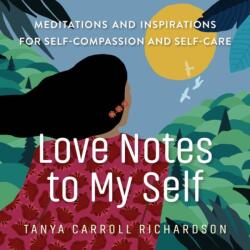 Love Notes to My Self (ISBN: 9781523513352)